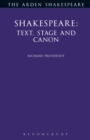 Shakespeare: Text, Stage & Canon - eBook