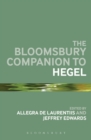 The Bloomsbury Companion to Hegel - Book