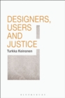 Designers, Users and Justice - eBook