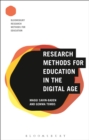 Research Methods for Education in the Digital Age - Book