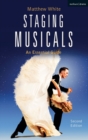 Staging Musicals : An Essential Guide - Book