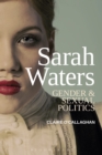 Sarah Waters: Gender and Sexual Politics - eBook