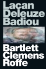 Lacan Deleuze Badiou - Book