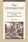 The Unexpected : Narrative Temporality and the Philosophy of Surprise - Book