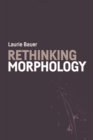 Rethinking Morphology - Book