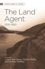 The Land Agent : 1700 - 1920 - eBook