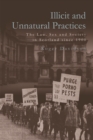 Illicit and Unnatural Practices : The Law, Sex and Society in Scotland Since 1900 - Book
