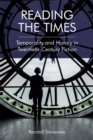 Reading the Times : Temporality and History in Twentieth-Century Fiction - Book