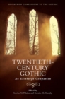 Twentieth-Century Gothic : An Edinburgh Companion - Book
