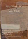 47 DIVISION 141 Infantry Brigade, Brigade Trench Mortar Battery : 12 June 1916 - 31 August 1916 (First World War, War Diary, WO95/2739/2) - Book