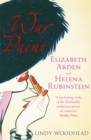 War Paint : Elizabeth Arden and Helena Rubinstein: Their Lives, their Times, their Rivalry - Book