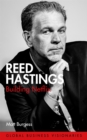 Reed Hastings : Building Netflix - Book