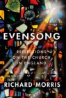 Evensong : Reflections on the Church in England - Book