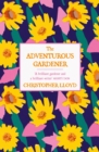 The Adventurous Gardener - eBook