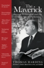 The Maverick : George Weidenfeld and the Golden Age of Publishing - Book