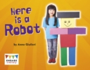 Here is a Robot - eBook