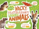 Totally Wacky Facts About Land Animals - Book