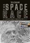 Space Race : An Interactive Space Exploration Adventure - Book