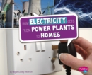 How Electricity Gets from Power Plants to Homes - eBook