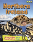 Northern Ireland : A Benjamin Blog and His Inquisitive Dog Guide - Book