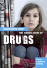 The Hidden Story of Drugs - Book