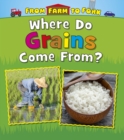 Where Do Grains Come From? - Book