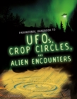 Handbook to UFOs, Crop Circles, and Alien Encounters - Book