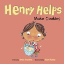 Henry Helps Make Cookies - Book