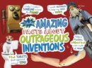 Totally Amazing Facts About Outrageous Inventions - Book