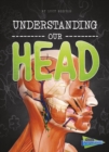 Understanding Our Head - Book