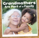 Grandmothers Are Part of a Family - Book
