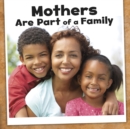 Mothers Are Part of a Family - Book