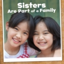 Sisters Are Part of a Family - Book