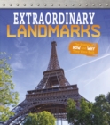 Extraordinary Landmarks : The Science of How and Why They Were Built - eBook