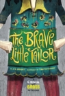 The Brave Little Tailor : A Grimm and Gross Retelling - Book