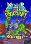 Xander and the Rainbow-Barfing Unicorns Pack B of 2 - Book
