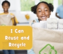 I Can Reuse and Recycle - eBook