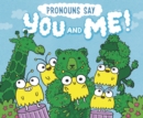 Pronouns Say "You and Me!" - eBook