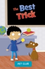 The Best Trick : A Pet Club Story - Book