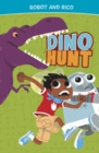 Dino Hunt : A Robot and Rico Story - eBook