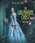 The Greenbrier Ghost : A Ghost Convicts Her Killer - Book