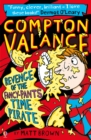 Compton Valance - Revenge of the Fancy-Pants Time Pirate - Book