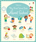 My First Word Book About School - Book