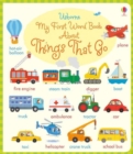 My First Word Book About Things That Go - Book