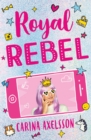 Royal Rebel - Book