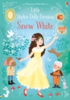 Little Sticker Dolly Dressing Snow White - Book