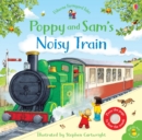 Poppy and Sam's Noisy Train Book - Book