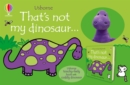 That's not my dinosaur... book and toy - Book