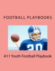 A11 Youth Football Playbook - Book