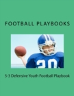 5-3 Defensive Youth Football Playbook - Book